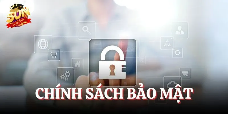 Những điều cần biết về chính sách bảo mật của Sun999