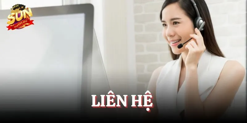 Liên hệ tới CSKH cổng game SUN999 khi nào?